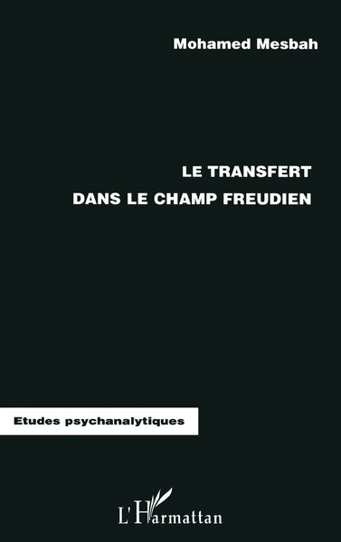 LE TRANSFERT DANS LE CHAMP FREUDIEN (9782738481153-front-cover)