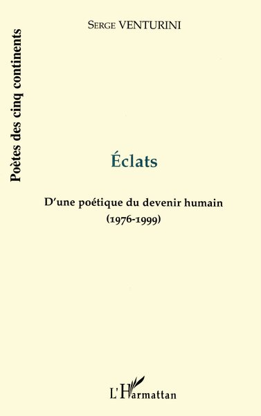 ECLATS, D'une poétique du devenir humain (1976-1999) (9782738490377-front-cover)