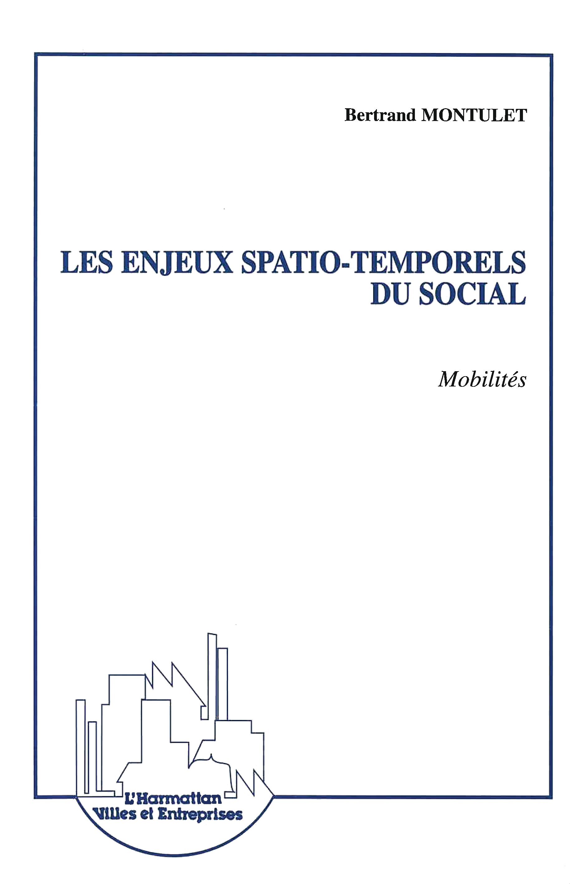 Les Enjeux Spatio-Temporels du Social (9782738463739-front-cover)