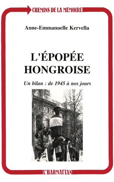 L'épopée hongroise, Un bilan : de 1945 a nos jours (9782738417961-front-cover)