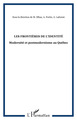 Les frontières de l'identité, Modernité et postmodernisme au Québec (9782738441904-front-cover)