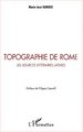 TOPOGRAPHIE DE ROME, Les sources littéraires latines (9782738495983-front-cover)