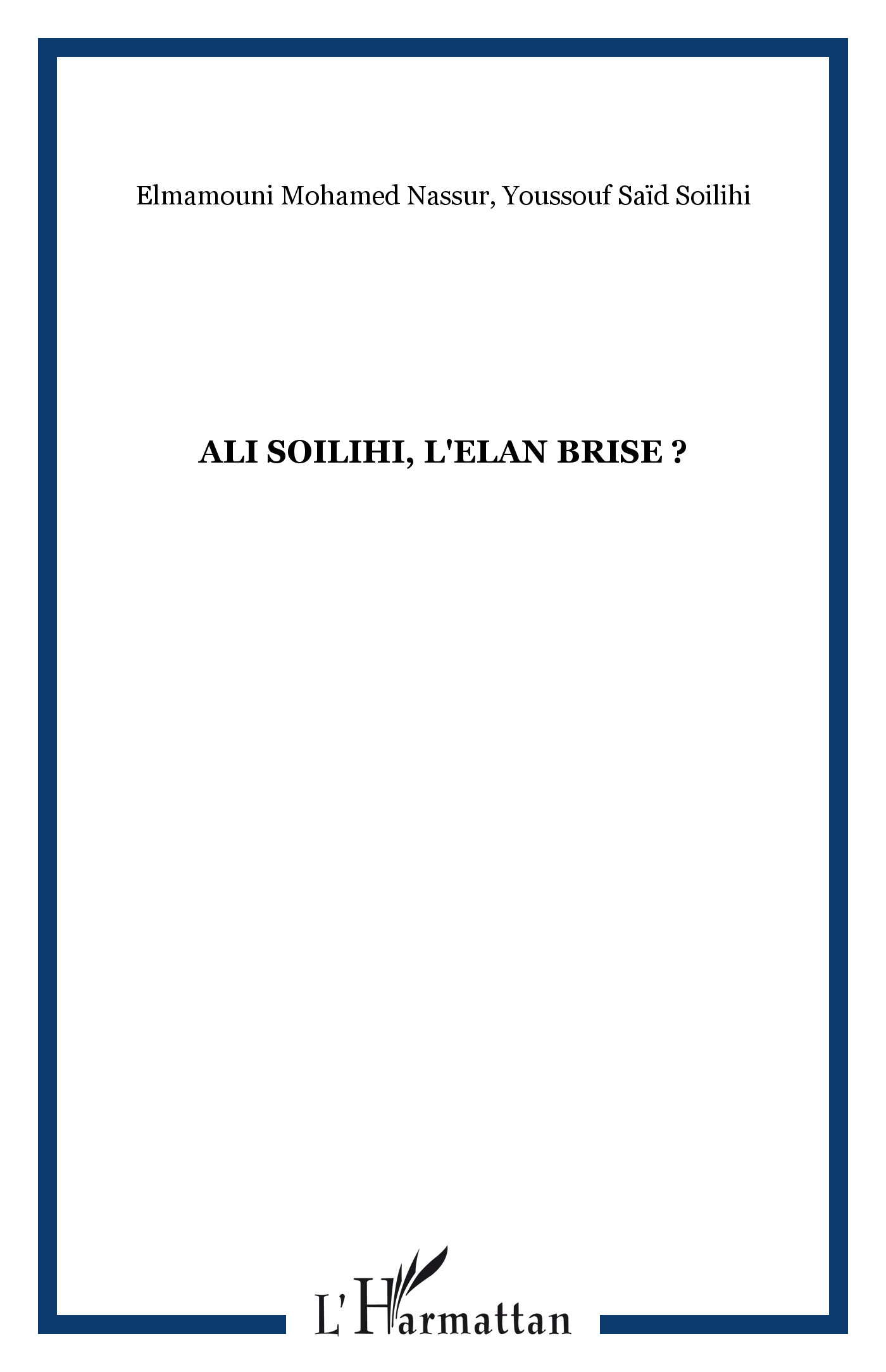 ALI SOILIHI, L'ELAN BRISE ? (9782738490612-front-cover)