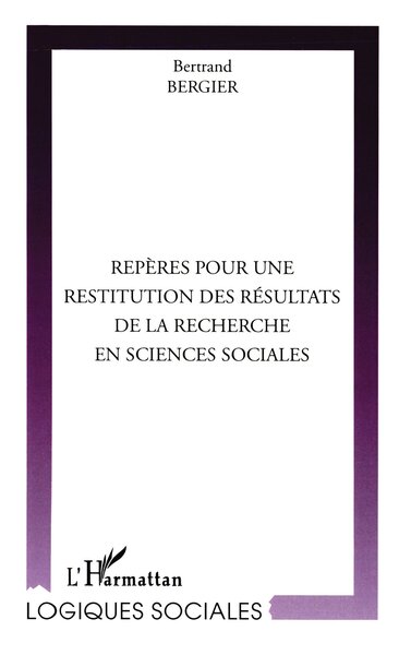 REPÈRES POUR UNE RESTITUTION DES RÉSULTATS DE LA RECHERCHE EN SCIENCES SOCIALES (9782738497086-front-cover)