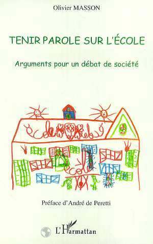 TENIR PAROLE SUR L'ECOLE, Arguments pour un débat de société (9782738491749-front-cover)