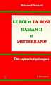 Le Roi et la Rose, Hassan II et Mitterrand - Des rapports équivoques (9782738413925-front-cover)