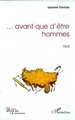  AVANT QUE D'ETRE HOMME, Essai (9782738492517-front-cover)