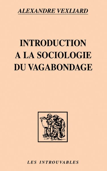 INTRODUCTION A UNE SOCIOLOGIE DU VAGABONDAGE (9782738457141-front-cover)