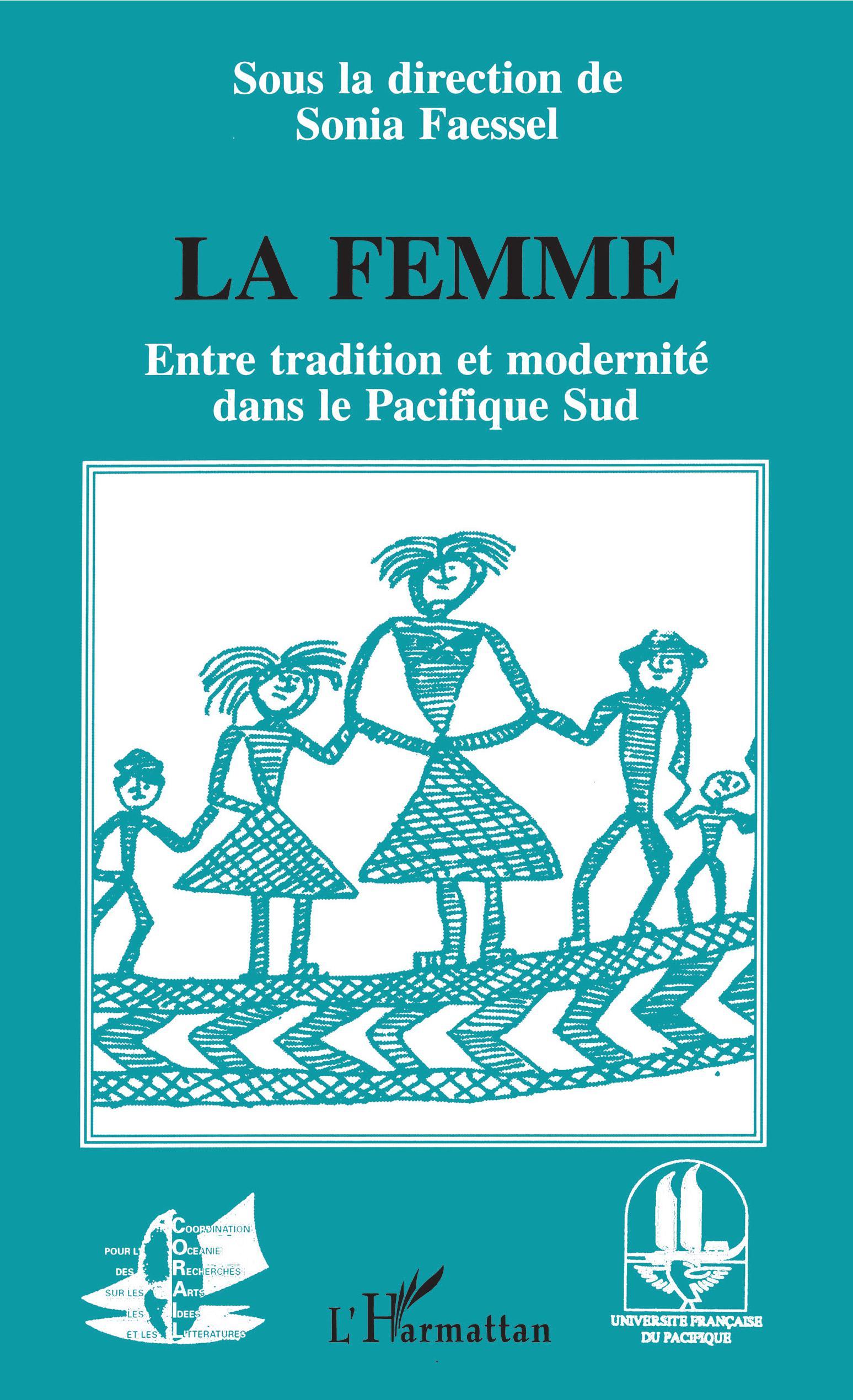 La femme, Entre tradition et modernité dans le Pacifique Sud (9782738448583-front-cover)