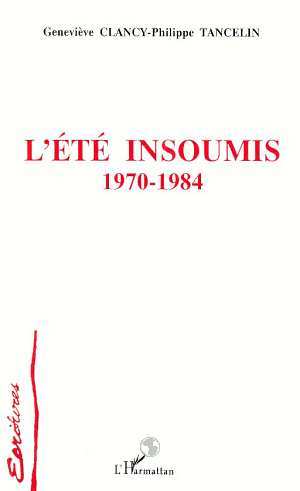 L'été insoumis 1970-1984 (9782738437518-front-cover)