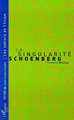 LA SINGULARITE SCHOENBERG (9782738461681-front-cover)