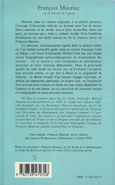 FRANÇOIS MAURIAC, ou la liberté de l'esprit (9782738479358-back-cover)