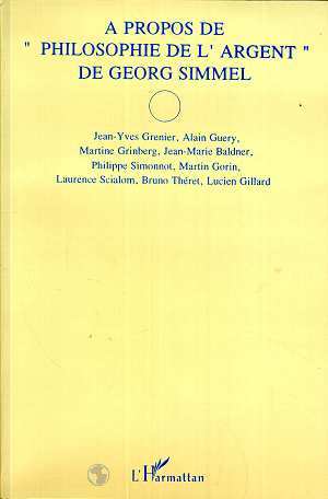 A propos de "philosophie de l'argent" de Georg Simmel (9782738416520-front-cover)