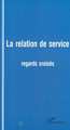 Cahiers du Genre, LA RELATION DE SERVICE, Regards croisés (9782738498090-front-cover)