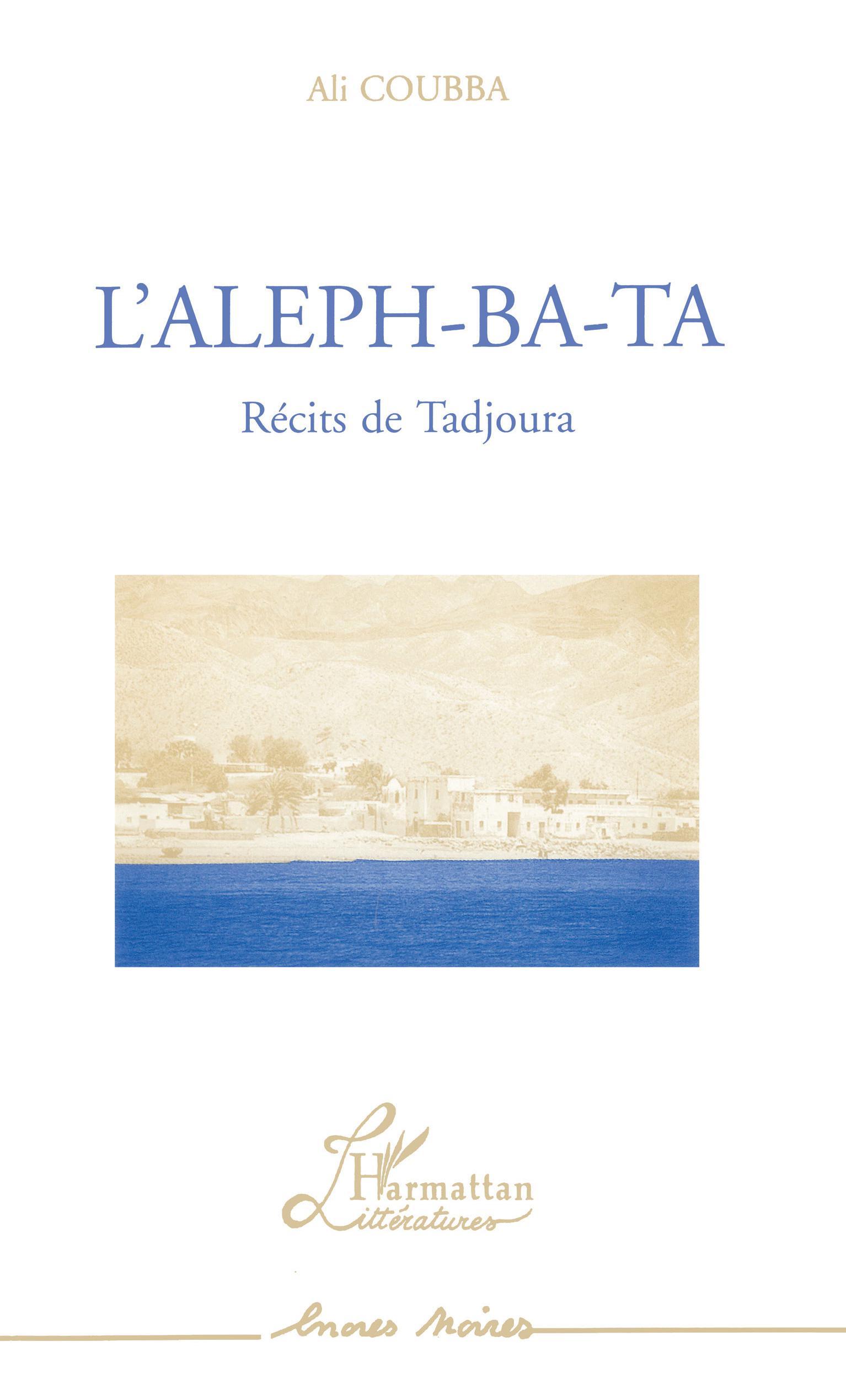 L'aleph-Ba-Ta, Récits de Tadjoura (9782738463968-front-cover)