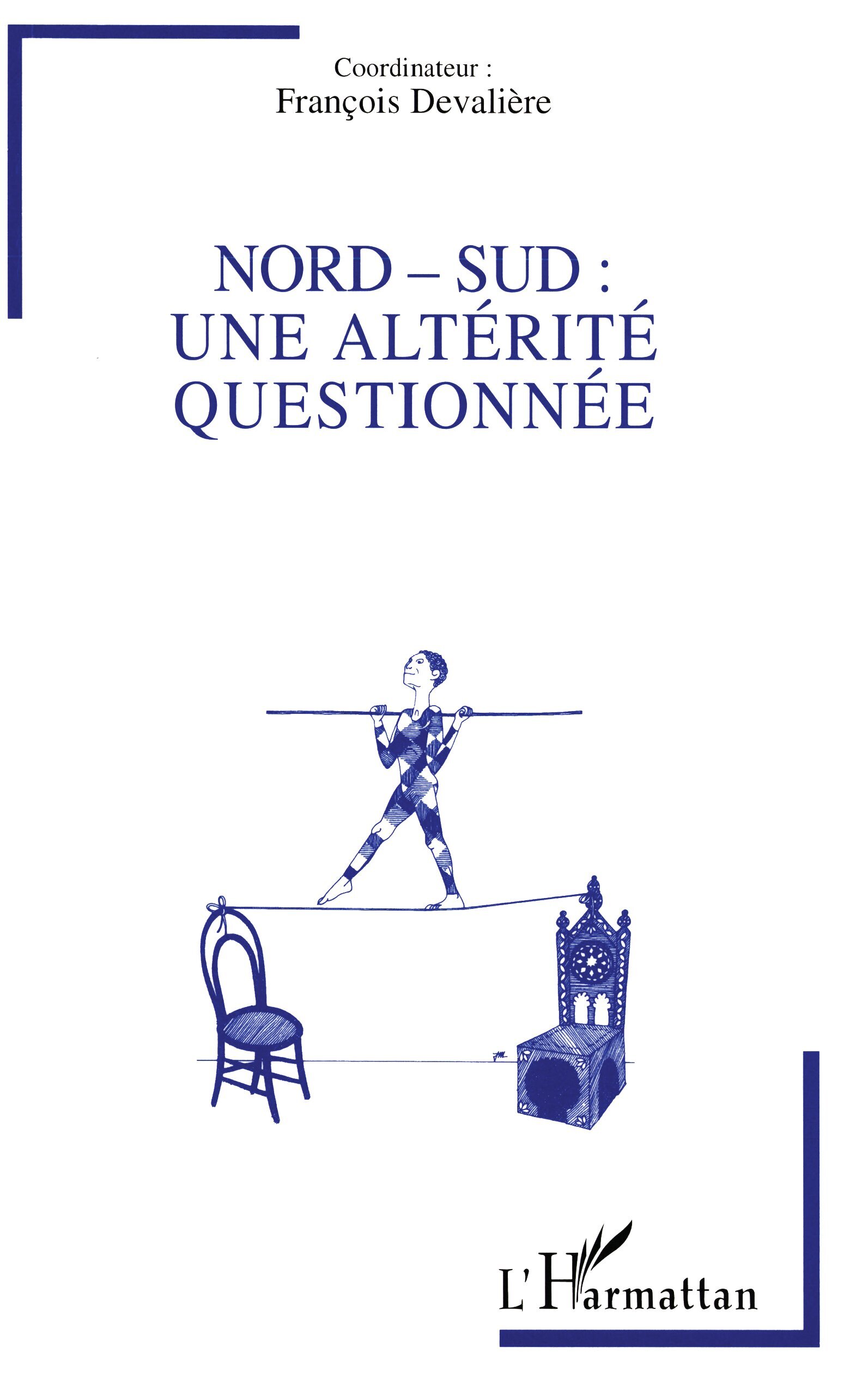 NORD-SUD : UNE ALTERITE QUESTIONNEE (9782738455529-front-cover)