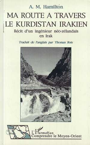 Ma route à travers le Kurdistan, Récit d'un ingénieur néo-zélandais en Irak (9782738421425-front-cover)