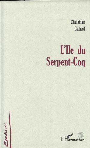 L'ÎLE DU SERPENT-COQ (9782738478207-front-cover)