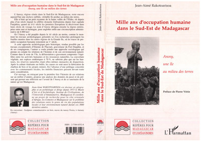 Mille ans d'occupation humaine dans le sud-est de Madagascar, Anosy, une île au milieu des terres (9782738465528-front-cover)