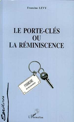 Le Porte-Clés ou la Réminiscence (9782738460011-front-cover)