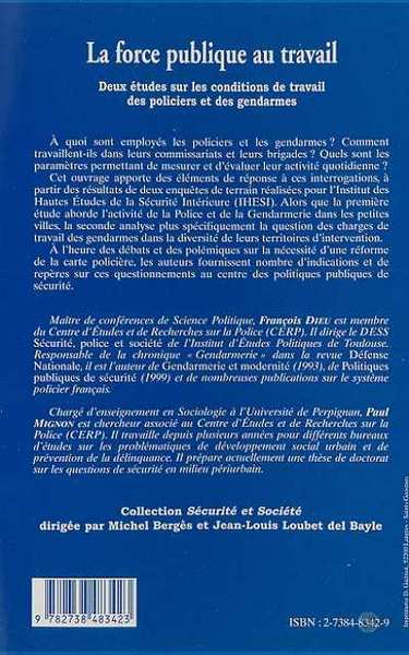 LA FORCE PUBLIQUE AU TRAVAIL, Deux études sur les conditions de travail des policiers et des gendarmes (9782738483423-back-cover)