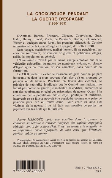 LA CROIX ROUGE PENDANT LA GUERRE D'ESPAGNE (1936-1939), Les missionnaires de l'humanitaire (9782738488381-back-cover)