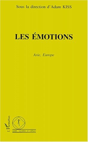 LES ÉMOTIONS, Asie, Europe (9782738498212-front-cover)