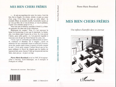 Mes Bien Chers Frères, Une enfance d'autrefois dans un internat (9782738461254-front-cover)