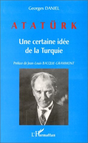 ATATÜRK, Une certaine idée de la Turquie (9782738497420-front-cover)