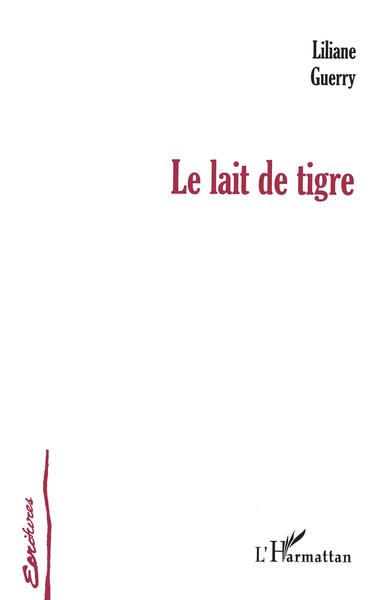 LE LAIT DE TIGRE (9782738480484-front-cover)
