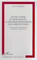 ENTRE UTOPIE ET RESIGNATION : LA REFORME PERMANENTE D'UN SERVICE PUBLIC, Concept d'utopie et compréhension des pratiques moderni (9782738490285-front-cover)