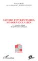 Savoirs universitaires, savoirs scolaires, La formation initiale des professeurs de français (9782738429025-front-cover)
