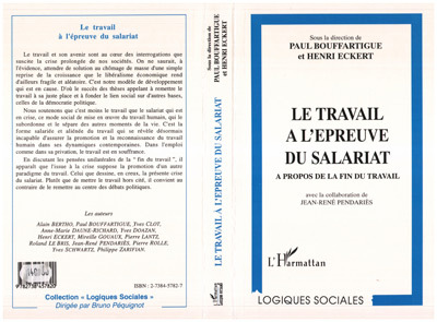 LE TRAVAIL A L'EPREUVE DU SALARIAT, A propos de la fin du travail (9782738457820-front-cover)