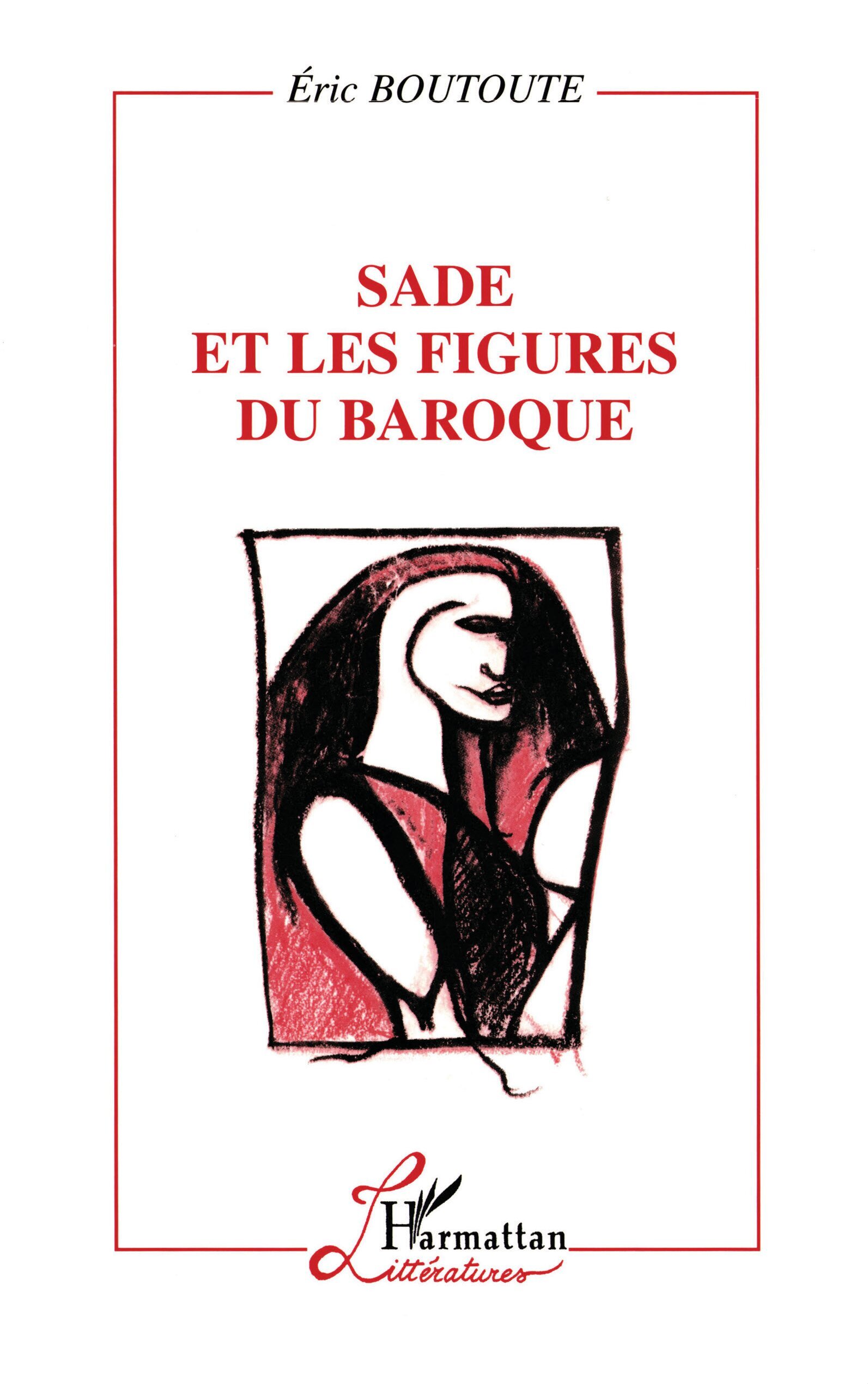 SADE ET LES FIGURES DU BAROQUE (9782738475718-front-cover)