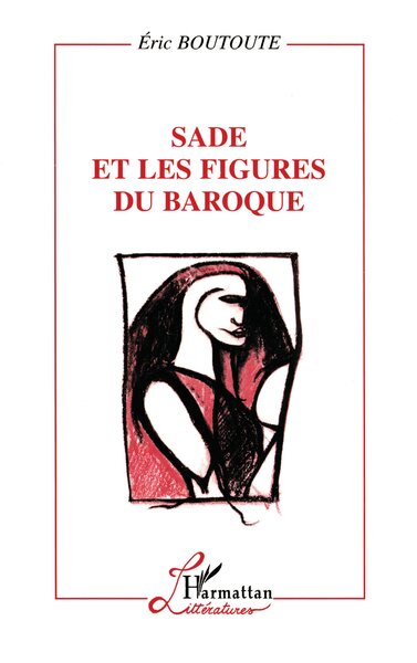SADE ET LES FIGURES DU BAROQUE (9782738475718-front-cover)