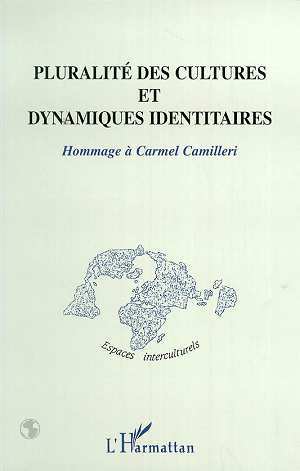 PLURALITÉ DES CULTURES ET DYNAMIQUES IDENTITAIRES (9782738491787-front-cover)