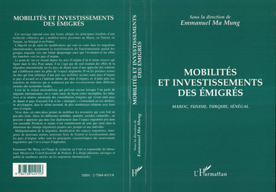 MOBILITE DES INVESTISSEMENTS DES EMIGRES, Maroc, Tunisie, Turquie, Sénégal (9782738449153-front-cover)