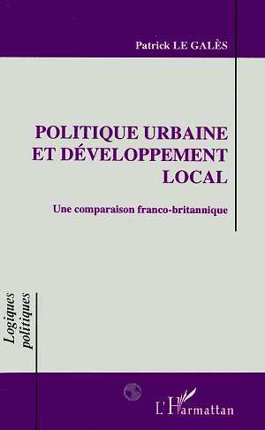 Politique urbaine et développement local, Une comparaison franco-britanique (9782738418517-front-cover)