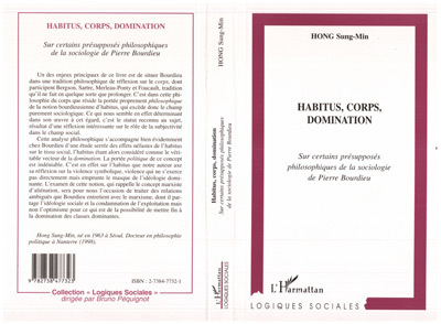 HABITUS, CORPUS, DOMINATION, Sur certains présupposés philosophiques de la sociologie de Pierre Bourdieu (9782738477323-front-cover)