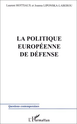 LA POLITIQUE EUROPÉENNE DE DÉFENSE (9782738498144-front-cover)