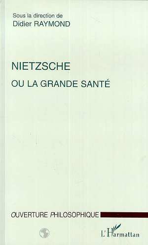 NIETZSCHE OU LA GRANDE SANTE (9782738476838-front-cover)