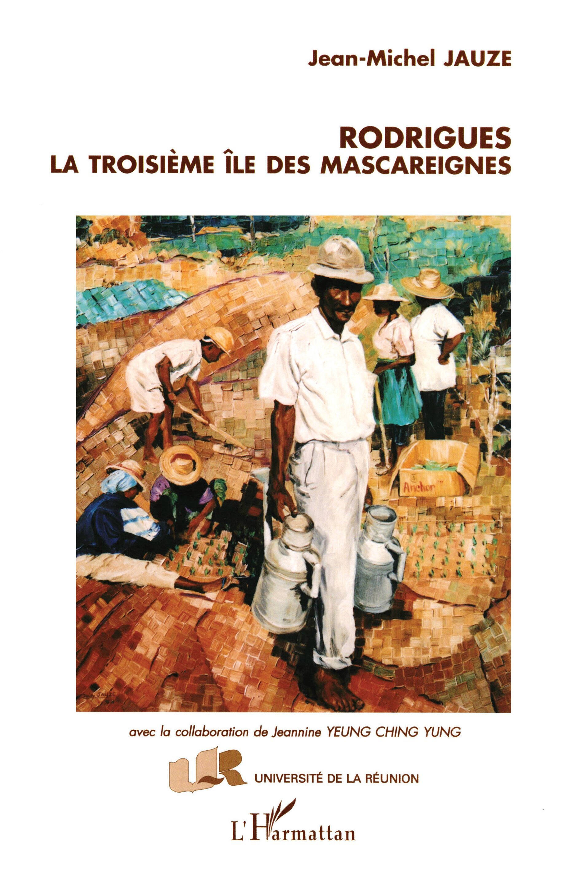 Rodrigues la troisieme île de Mascareignes (9782738470201-front-cover)