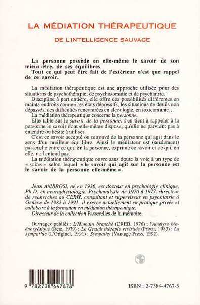La médiation thérapeutique, De l'intelligence sauvage - Préface de Pierre Calame (9782738447678-back-cover)
