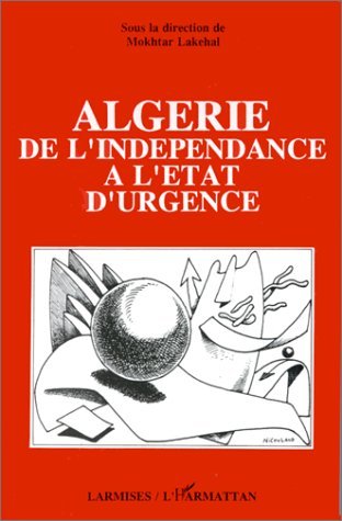 Algérie, de l'indépendance à l'état d'urgence (9782738416803-front-cover)