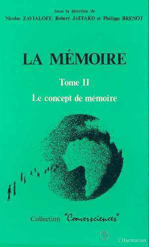 La Mémoire, Tome 2 : Le concept de mémoire (9782738402561-front-cover)