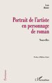 PORTRAIT DE L'ARTISTE EN PERSONNAGE DE ROMAN (9782738483102-front-cover)