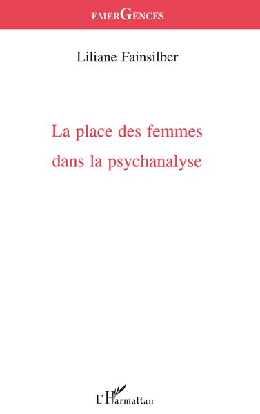 LA PLACE DES FEMMES DANS LA PSYCHANALYSE (9782738484963-front-cover)