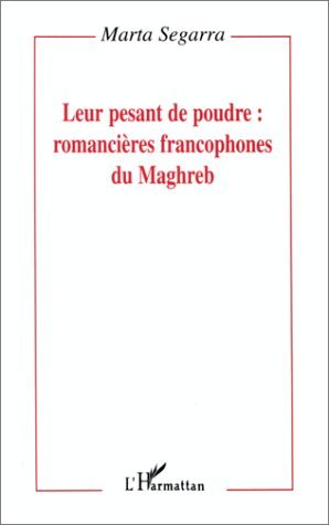 Leur pesant de poudre: romancières francophones du Maghreb (9782738450951-front-cover)