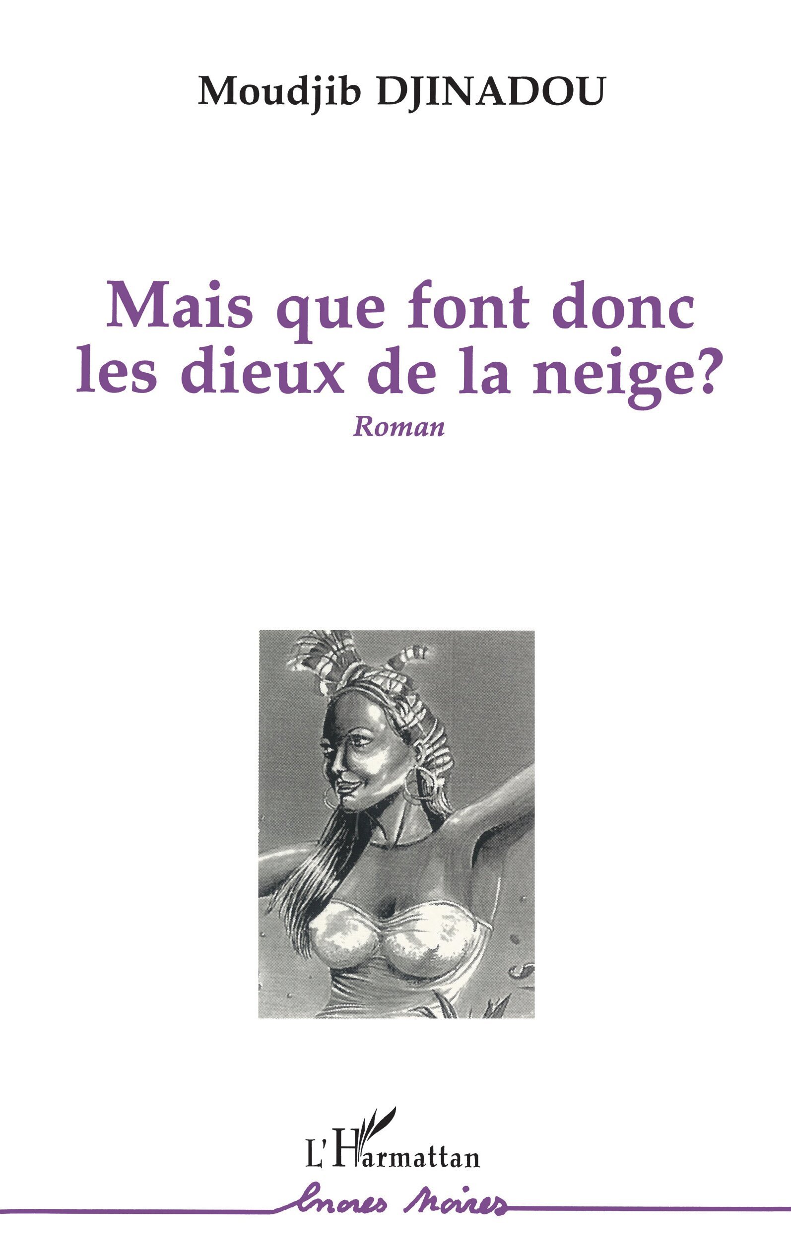 Mais que font donc les dieux de la neige? (9782738419149-front-cover)