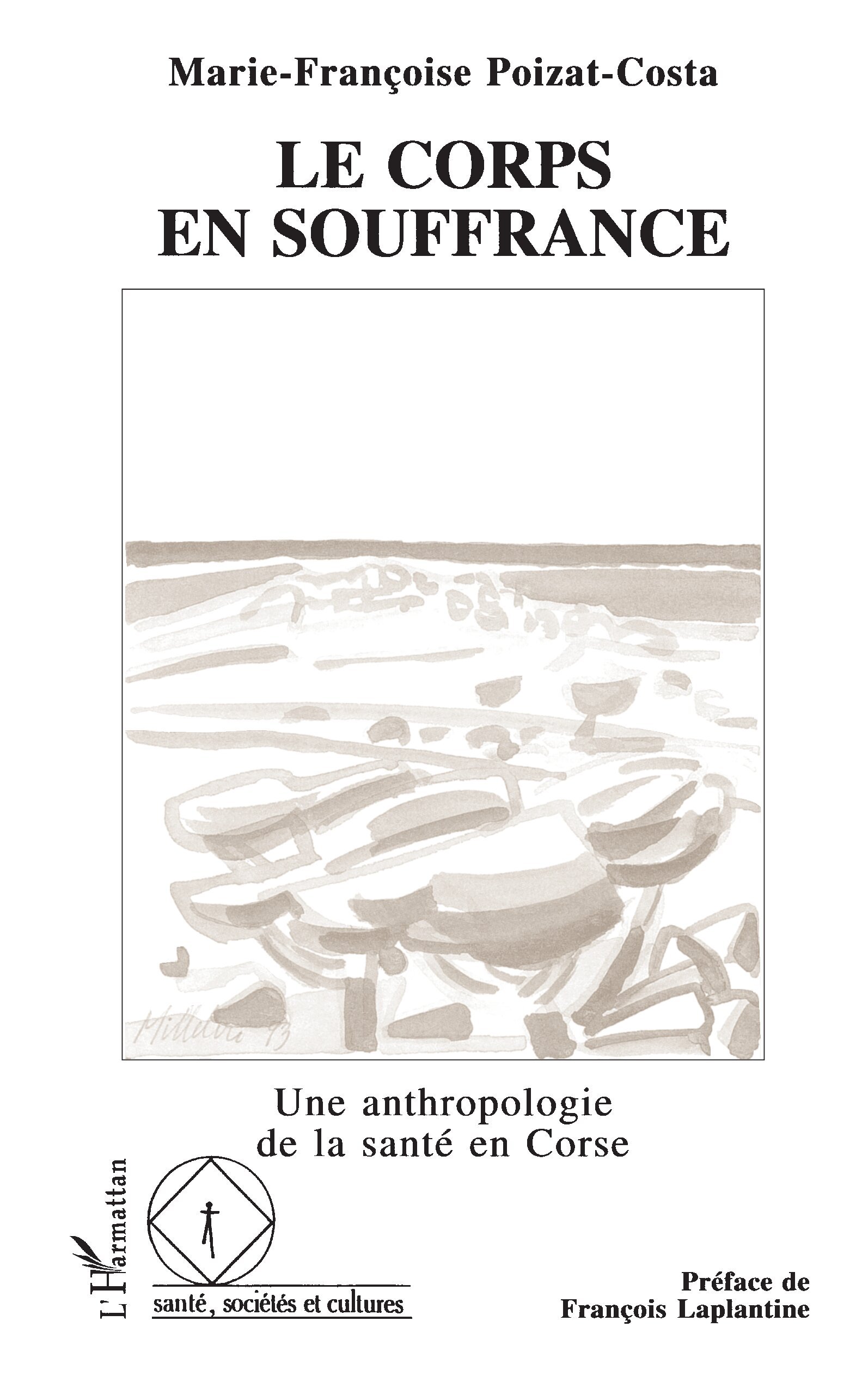 Le corps en souffrance, Une anthropologie de la santé en Corse (9782738419767-front-cover)